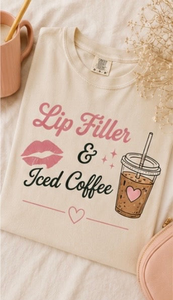 Lip Filler & Iced Coffee | Aesthetic Graphic Tee